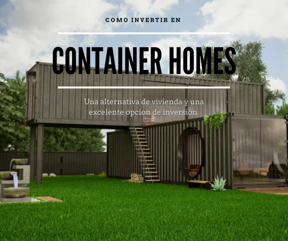 Cómo invertir en Container Homes.