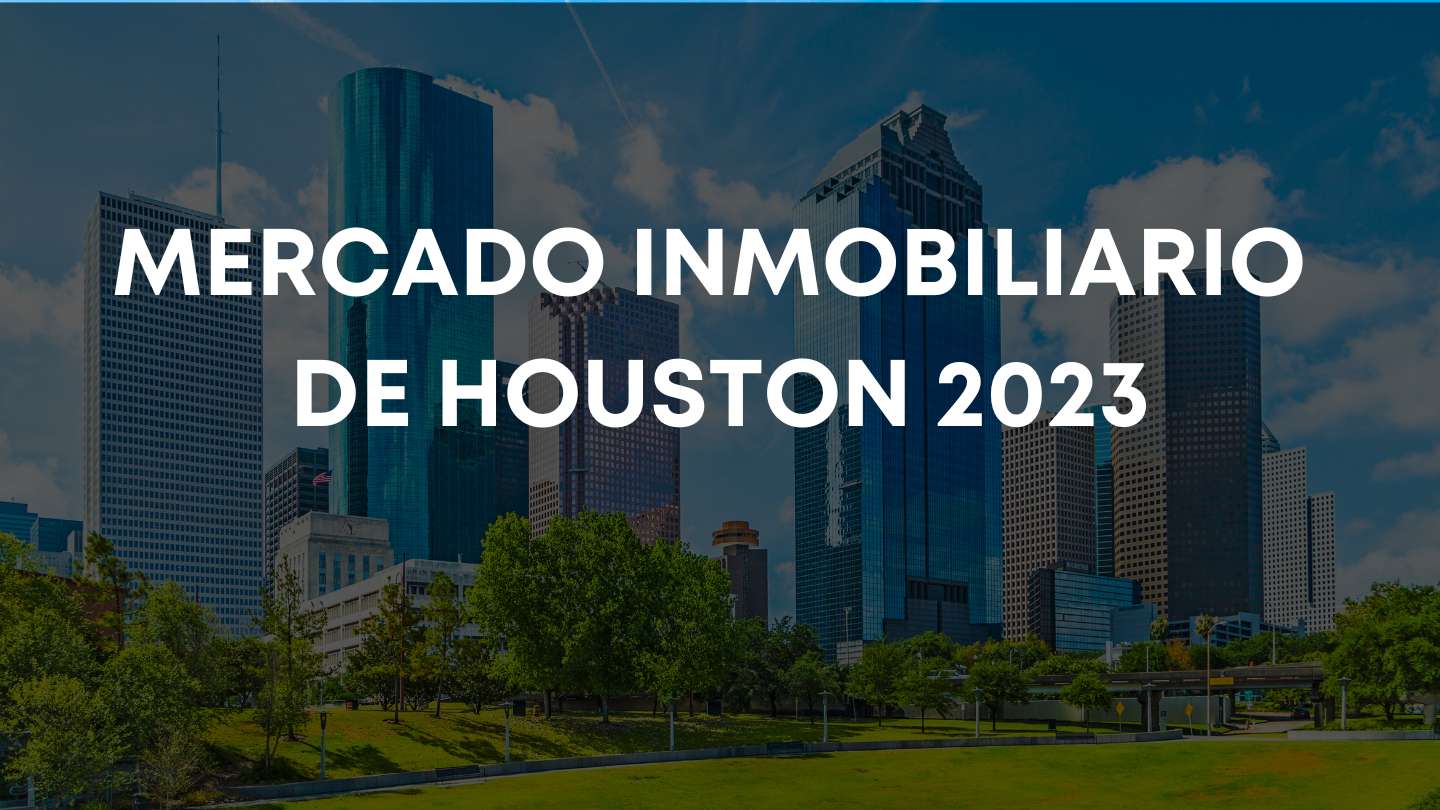 Pronóstico del mercado inmobiliario de Houston para 2023